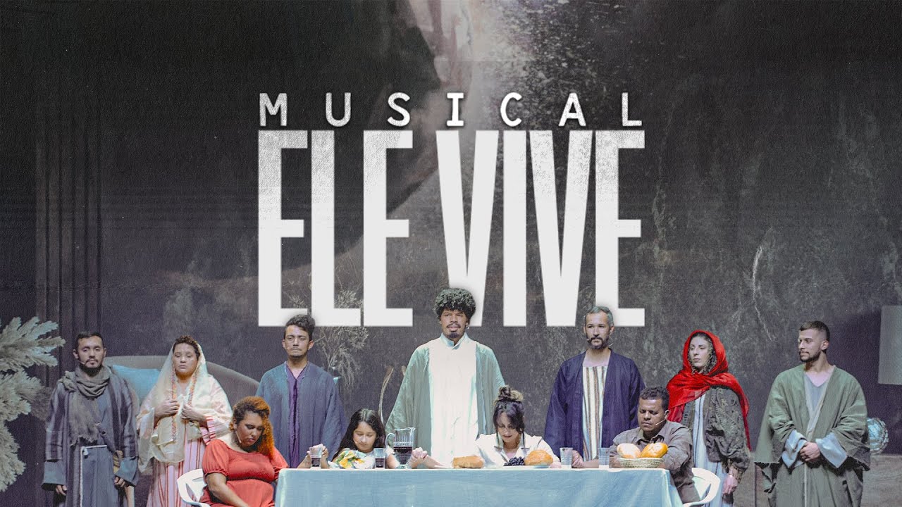 Ele Vive | Musical de Páscoa // Cia de Artes Nissi feat. Paz Worship