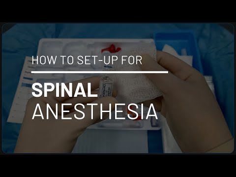 How to Set Up for Spinal Anesthesia (25 G Whitacre)