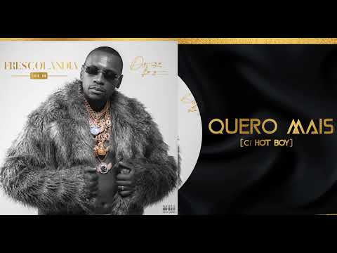 18-  DYGO-   QUERO MAIS FEAT HOT BOY