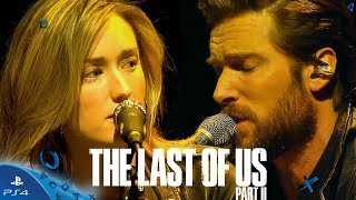 The Last of Us: Part II | Ellie &amp; Joel&#39;s – Wayfaring Stranger [Playstation Experience 2017]