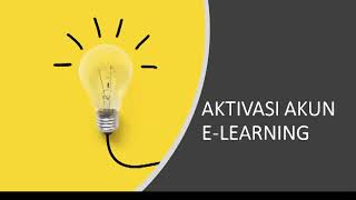 Aktivasi Akun Elearning