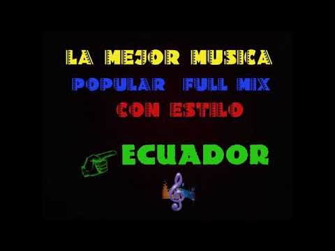 D.J.LUIS.R.D.MIX OLGUITA FLORES🇪🇨🇪🇨🇪🇨