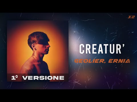Creatur' - Sick Luke ft. Geolier, Ernia (Versione Introvabile)