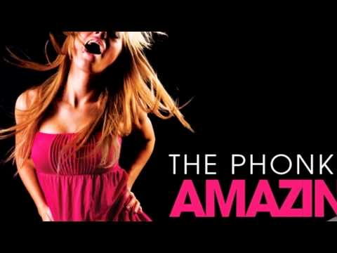 The Phonkers - Amazing