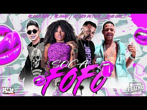 AFINHO DO FLUXO, MC CLEBINHO, MANO COOP,  MC DAMA - SOCA FOFO / GEME FINO / BATE ERRADO