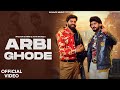 ARBI GHODE Official Video Masoom Sharma Jaivir Rathee New Haryanvi Songs 2024 Bounce Music