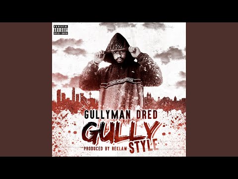 Gully Style