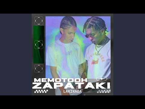 Zapataki (feat. Memotooh)