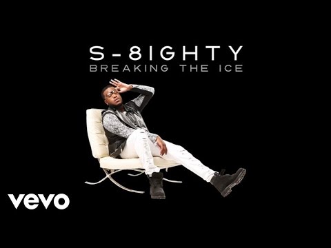 S-8ighty - Because Of You