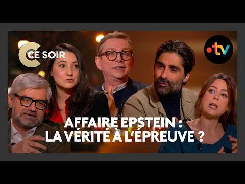 Affaire Epstein : Les élites françaises face au "crash-test" démocratique - C Ce Soir 9 février 2026