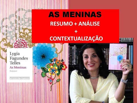 AS MENINAS por Profa. Dra. em Literatura pela USP Miriam Bevilacqua