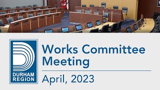 Works Committee Meeting - April 5, 2023