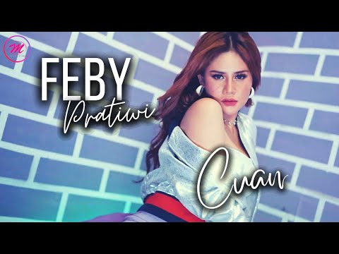 Feby Pratiwi - Cuan (Official Music Video)