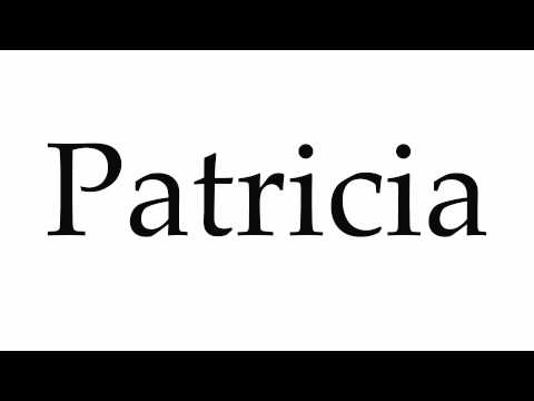 How to Pronounce Patricia