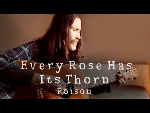 Every Rose Has Its Thorn - Poison (Acoustic Cover)