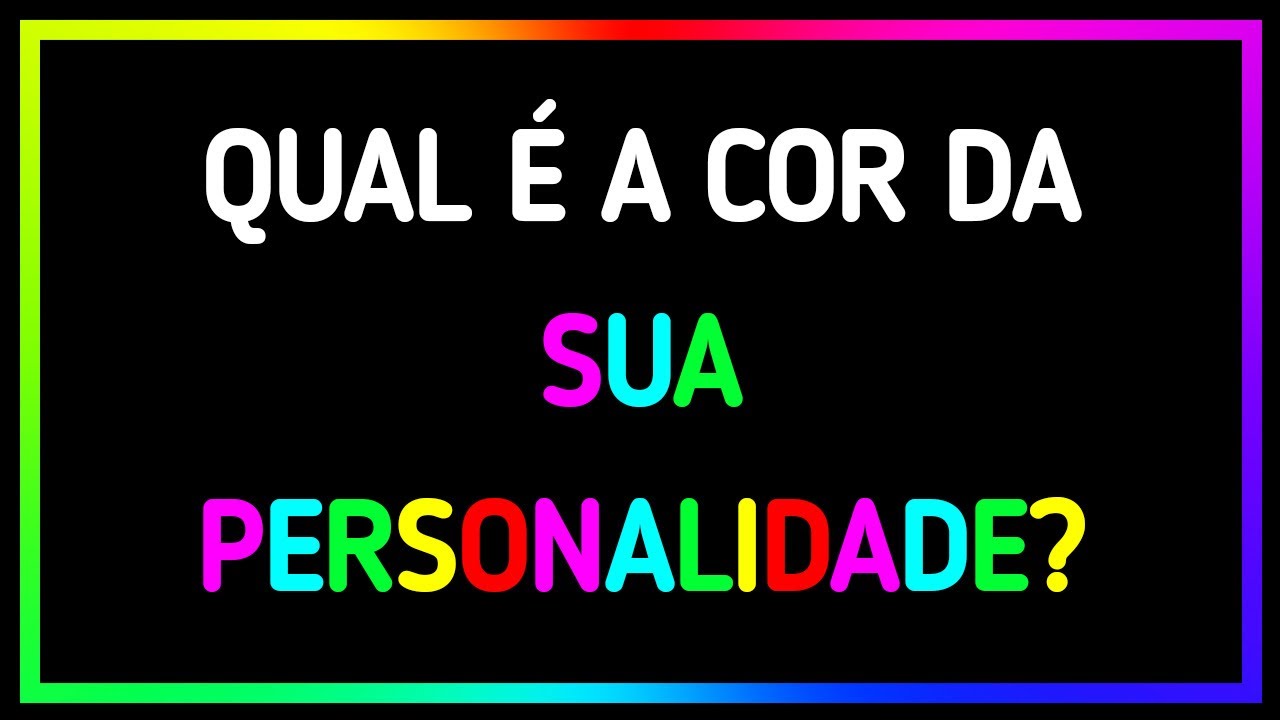 Qual é a Cor da sua Energia? | Teste de Personalidade