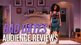 Bad Dates at The Huntington – Audience Responses