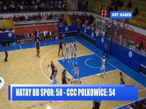 Hatay bb spor: 58 - CCC Polkowice: 54