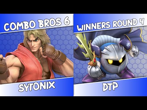 ComboBros #6 - Sytonix vs DTP Winners Round 4