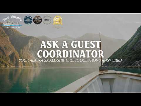 Ask a Guest Coordinator: Your Alaska Small-Ship Cruise Questions Answered