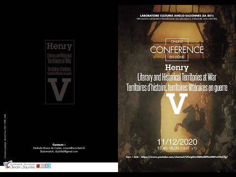 Henry V: Historical and Literary Territories at War – videos of 11 December 2020 conference