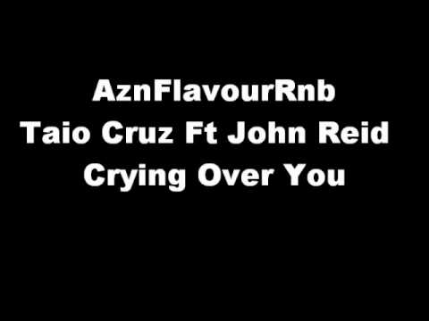 Taio Cruz Feat. John Reid - Crying Over You