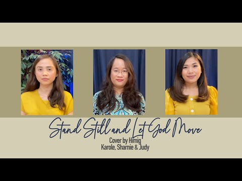 Stand Still and Let God Move (Ladies Trio)