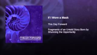 If I Wore a Mask