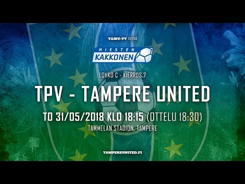 KOOSTE: TPV - TamU / Kakkonen / 31.5.2018