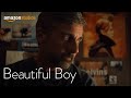 Beautiful Boy - Clip: I