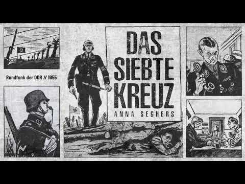 Das siebte Kreuz (Anna Seghers, 1942) – Hörspiel, 1955, DDR