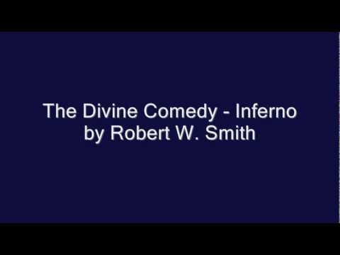 The Divine Comedy - Inferno by Robert W. Smith