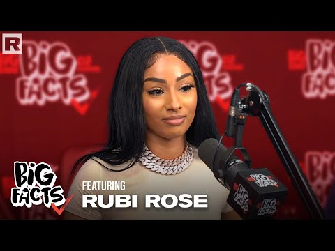 Rubi Rose On Making Over $1 Million On OnlyFans, Plastic Surgery, Dating & More | Big Facts