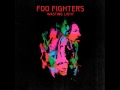 04 - White Limo - Wasting Light - Foo Fighters ...