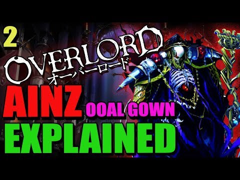What Makes Ainz Ooal Gown So Strong? | OVERLORD Ainz's True Power Explained Part 2 Video