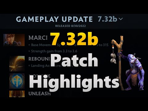 Dota 2 Patch 7.32b Highlights