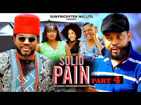 SOLID PAIN(PART 4)~ STEPHEN ODIMGBE, MALEEK MILTON, ANGEL UFUOMA New 2025 Nigerian Movie