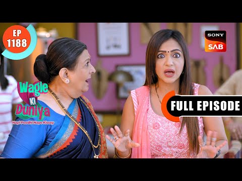 Radhika Aur Vandana Ka Masla | Wagle Ki Duniya | Ep 1188 | Full Episode | 18 Jan 2025