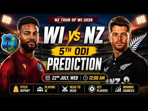 WI VS NZ 5th ODI PREDICTION, WHO WILL WIN? Playing XI & Pitch Report