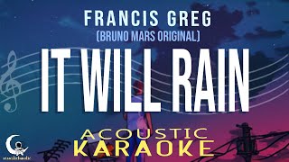 Download lagu IT WILL RAIN -Francis Greg (Bruno Mars Original) Acoustic Karaoke mp3 Download lagu IT WILL RAIN -Francis Greg (Bruno Mars Original) Acoustic Karaoke mp3