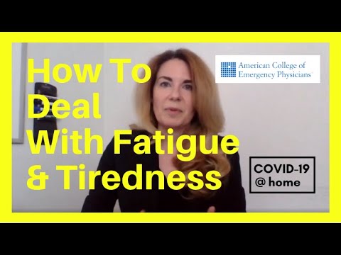 COVID-19: Fatigue & Tiredness – Dr. Susan Wilcox, Harvard Medical School – Covid19@home / ACEP