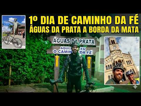 1° DIA DE CAMINHO DA FÉ / ÁGUAS DA PRATA A BORDA DA MATA
