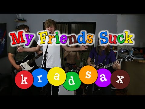 My Friends Suck (Music Video)