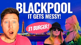 BLACKPOOL day drinking & NIGHTLIFE! WARNING it gets messy