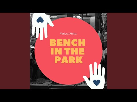 A Bench in the Park