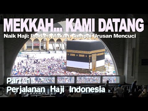 MECCA | 42 Days in the Holy Land: The Joy of Worship, and Everything from Drying and Washing | IN...