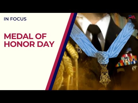 Everyday Heroes: The True Meaning of the Medal of Honor