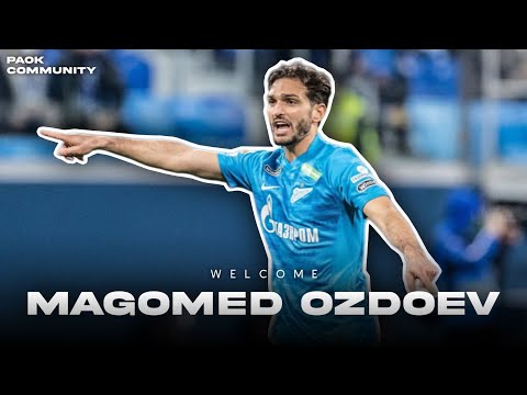 Magomed Ozdoev | Welcome to PAOK FC | Goals, Assists, Skills, Defending