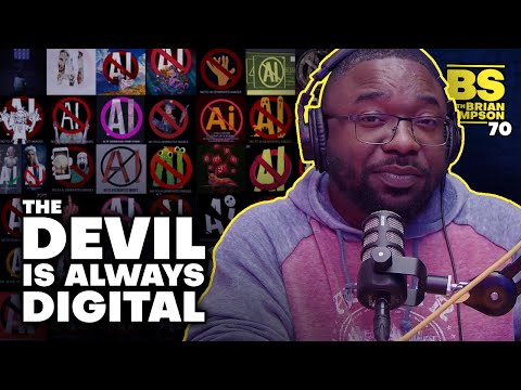 Ep. 70: "The DEVIL is always DIGITAL" | BS with Brian Simpson