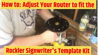 How to: Adjust the Rockler Signwriting Kit to fit non Triton Routers